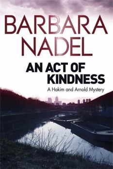 Paperback An Act of Kindness: A Hakim and Arnold Mystery Book
