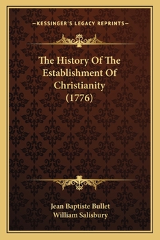 Paperback The History Of The Establishment Of Christianity (1776) Book