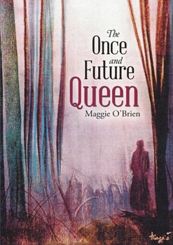 Paperback The Once and Future Queen Book