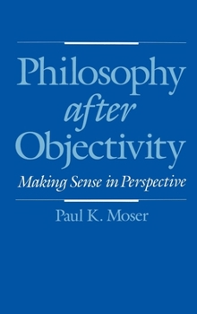 Hardcover Philosophy After Objectivity Book