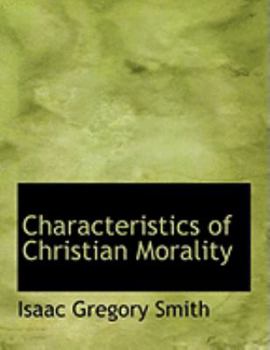 Characteristics of Christian Morality
