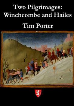Paperback Two Pilgrimages: Winchcombe and Hailes Book