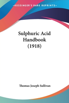 Paperback Sulphuric Acid Handbook (1918) Book