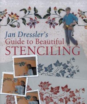 Paperback Jan Dressler's Guide to Beautiful Stenciling Book