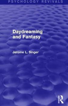 Paperback Daydreaming and Fantasy (Psychology Revivals) Book