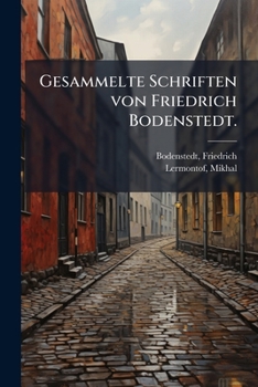 Paperback Gesammelte Schriften von Friedrich Bodenstedt. [German] Book