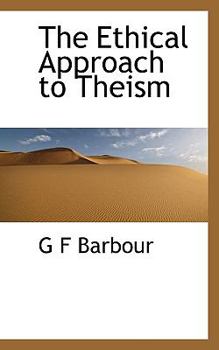 The Ethical Approach to Theism