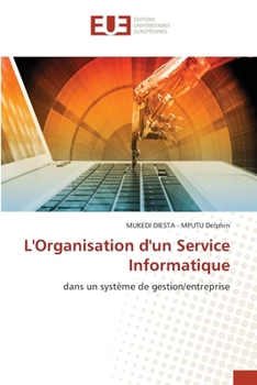Paperback L'Organisation d'un Service Informatique [French] Book