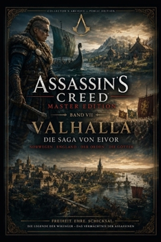 Paperback Assassin's Creed - Master Edition Band VII Valhalla: Die Saga Des Wolfsmals [German] Book