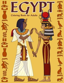 Paperback Egypt Coloring Book for Adults: Gods, Mummies, Hieroglyphics, Ancient Egypt Colouring Book