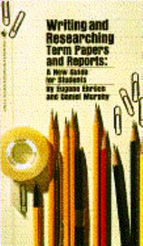 Mass Market Paperback Writing and Researching Term Papers Book