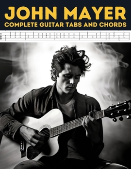 Paperback John Mayer: Complete Guitar Tabs and Chords Book