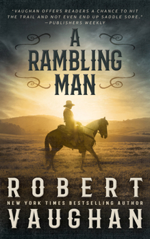 Paperback A Rambling Man: A Classic Western Adventure [Large Print] Book