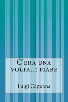 C'Era Una Volta...: Fiabe