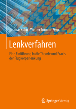 Paperback Lenkverfahren: Eine Einführung in Die Theorie Und PRAXIS Der Flugkörperlenkung [German] Book