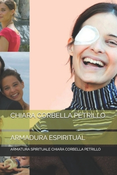 Paperback Chiara Corbella Petrillo: Armadura Espiritual [Spanish] Book
