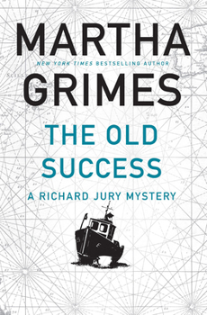 The Old Success - Book #25 of the Richard Jury