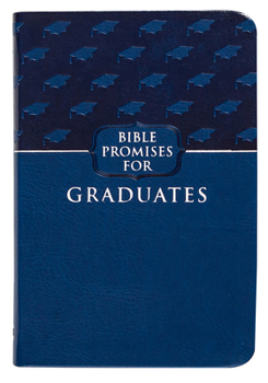 Bible Promises for Graduates (Promises for Life)