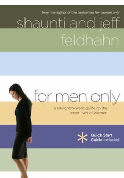 Hardcover For Men Only: A Straightforward Guide to the Inner Lives of Women Book