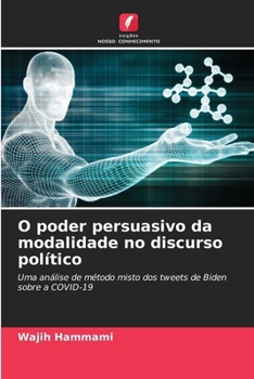 Paperback O poder persuasivo da modalidade no discurso político [Portuguese] Book