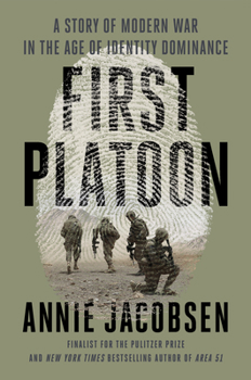 Hardcover First Platoon: A Story of Modern War in the Age of Identity Dominance Book
