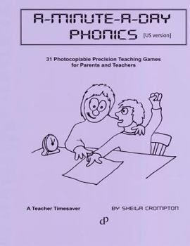 Paperback A-Minute-A-Day Phonics [us Version]: 31 Photocopiable 1 Minute Phonic Challenges. Using Precision-Teaching Principles, They Offer Focused Practice of Book