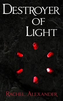 Destroyer of Light - Book #2 of the Hades & Persephone