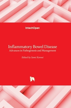 Hardcover Inflammatory Bowel Disease: Advances in Pathogenesis and Management Book