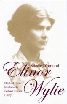 Paperback Selected Works of Elinor Wylie Book