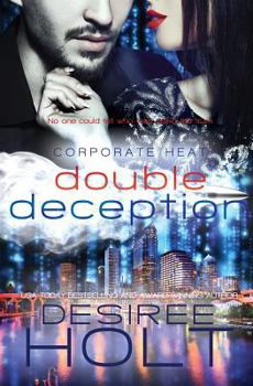 Double Deception - Book #2 of the Corporate Heat