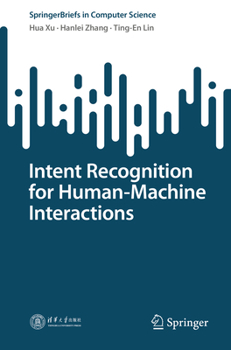 Paperback Intent Recognition for Human-Machine Interactions Book