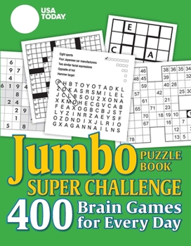 Paperback USA Today Jumbo Puzzle Book Super Challenge: 400 Brain Games for Every Day Book