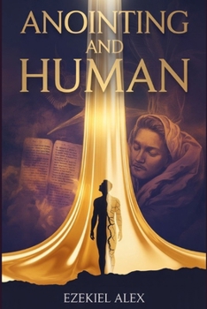 Paperback Anointing and Human Book
