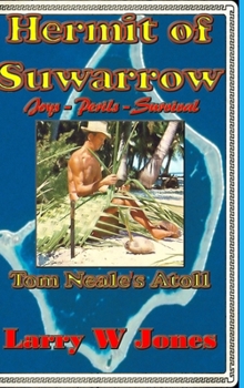 Hardcover Hermit Of Suwarrow - Tom Neale's Atoll Book