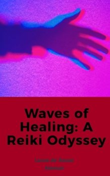 Paperback Waves of Healing: A Reiki Odyssey Book