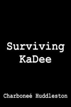 Paperback Surviving Kadee Book