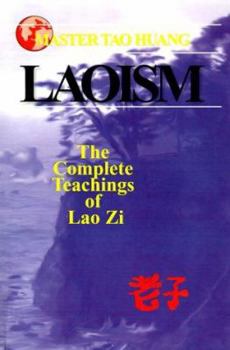 Paperback Laoism: The Complete Teachings of Lao Zi Book