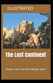 The Lost Continent Illustrated