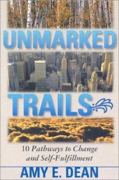 Paperback Ten Pathways to Change and Self-Fulfillment Book