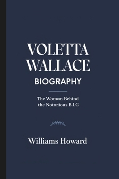 VOLETTA WALLACE BIOGRAPHY: The Woman Behind The Notorious B.I.G