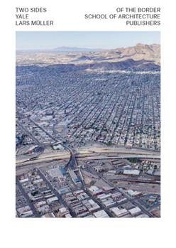 Paperback Two Sides of the Border: Reimagining the Region Book