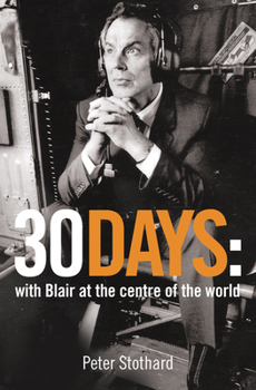 Paperback 30 Days: A Month at the Heart of Blair's War Book
