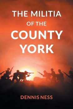 Paperback The Militia of the County York Book