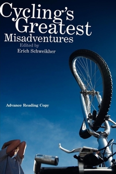 Paperback Cycling's Greatest Misadventures Book