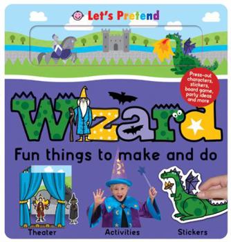 Hardcover Lets Pretend: Wizard (LET'S PRETEND) Book