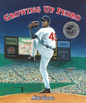 Hardcover Growing Up Pedro: How the Martinez Brothers Made It from the Dominican Republic All the Way to the Major Leagues Book