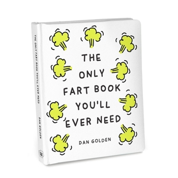 Hardcover The Only Fart Book You'll Ever Need Book