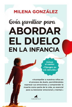 Paperback Guia Familiar Para Abordar El Duelo En La Infancia [Spanish] Book