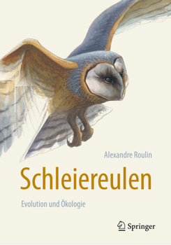 Hardcover Schleiereulen: Evolution Und Ökologie [German] Book