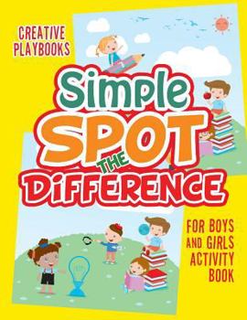 Paperback Simple Spot the Difference For Boys and Girls Activity Book